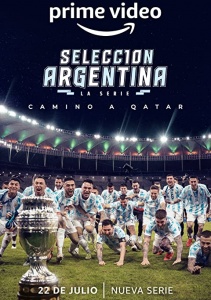 Сборная Аргентина. Дорога в Катар, Сезон 1 онлайн